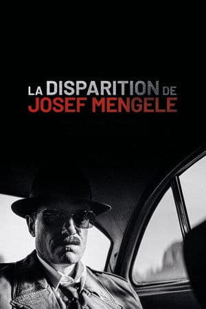 Affiche de La Disparition de Josef Mengele