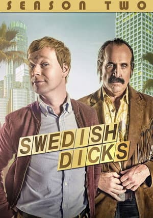 Affiche de Swedish Dicks - Saison 2