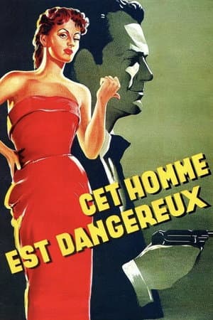 Affiche de Cet homme est dangereux