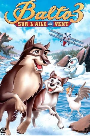 Affiche de Balto 3 : Sur l'aile du vent