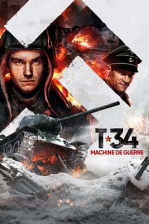 Affiche de T-34 : Machine de guerre