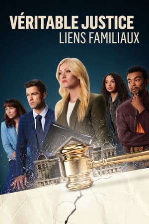 Affiche de Véritable Justice : Liens Familiaux
