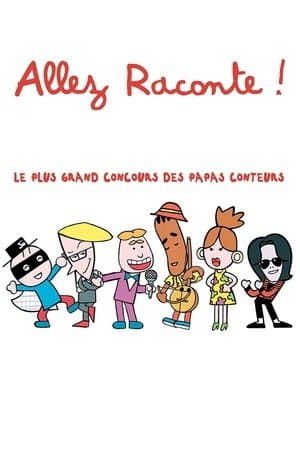 Affiche de Allez raconte !