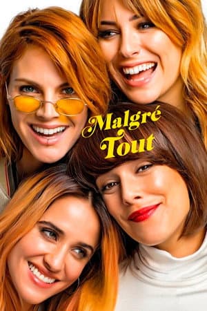 Affiche de Malgré Tout