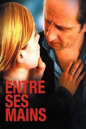 Affiche de Entre ses mains
