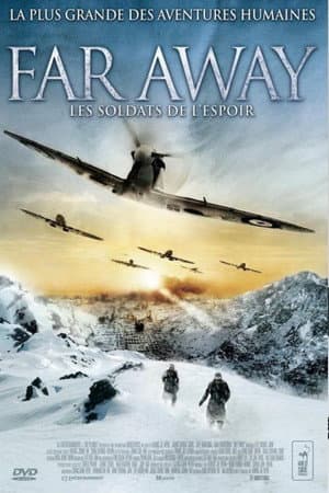 Affiche de Far Away : Les Soldats de l'Espoir