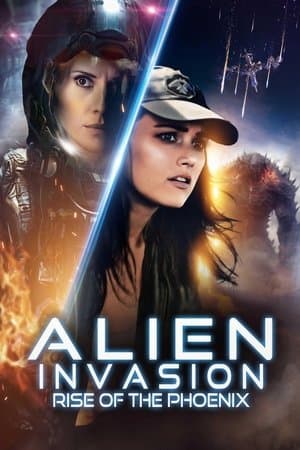 Affiche de Alien Invasion: Rise of the Phoenix