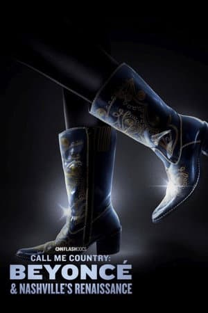 Affiche de Call Me Country: Beyoncé & Nashville's Renaissance