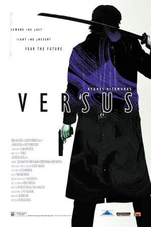 Affiche de Versus, l'ultime guerrier