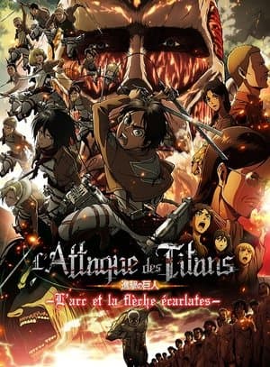 Affiche de L'Attaque des Titans : L’Arc et la flèche écarlates