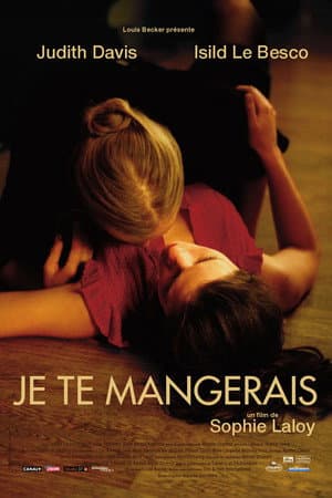 Affiche de Je te mangerais