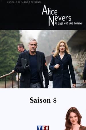 Affiche de Alice Nevers, le juge est une femme - Saison 8