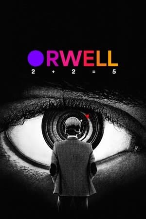 Affiche de Orwell: 2+2=5