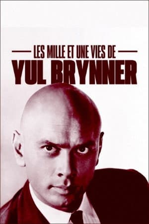 Affiche de Les Mille et Une Vies de Yul Brynner