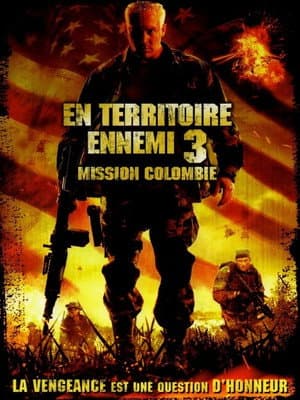 Affiche de En territoire ennemi 3 : Mission Colombie