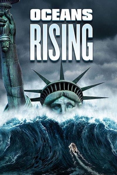 Affiche de Oceans Rising : L'Inondation finale