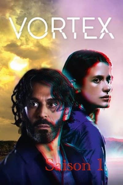 Affiche de Vortex - Saison 1