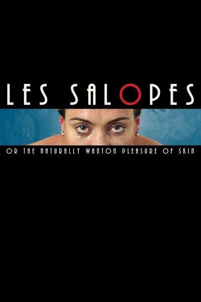 Affiche de Les Salopes ou le sucre naturel de la peau