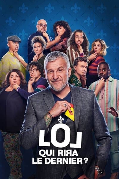 Affiche de LOL : QUI RIЯA LE DERNIER ? - Québec - Saison 3