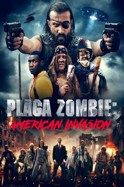 Affiche de Plaga Zombie: American Invasion