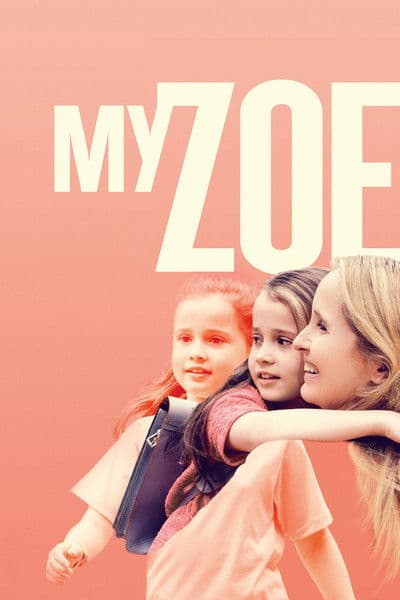 Affiche de My Zoé