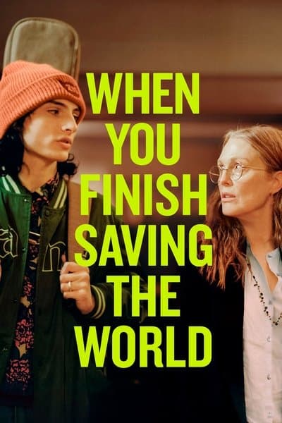 Affiche de Quand tu auras fini de sauver le monde