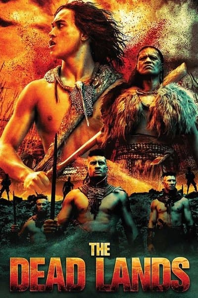 Affiche de The Dead Lands : La Terre des guerriers