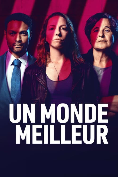 Affiche de Un Monde Meilleur - Saison 1