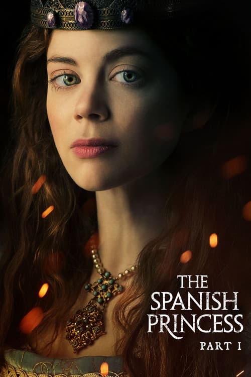 Affiche de The Spanish Princess