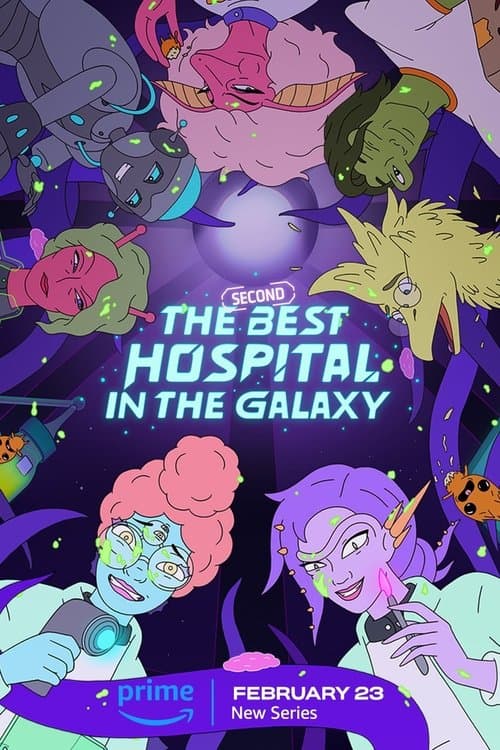 Affiche de Le (2ème) Meilleur Hôpital de la Galaxie