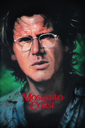 Affiche de Mosquito Coast